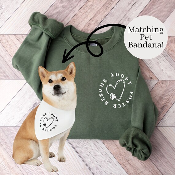 Pet Adoption Foster Based Rescues Near Me Foster Dog Sweatshirt