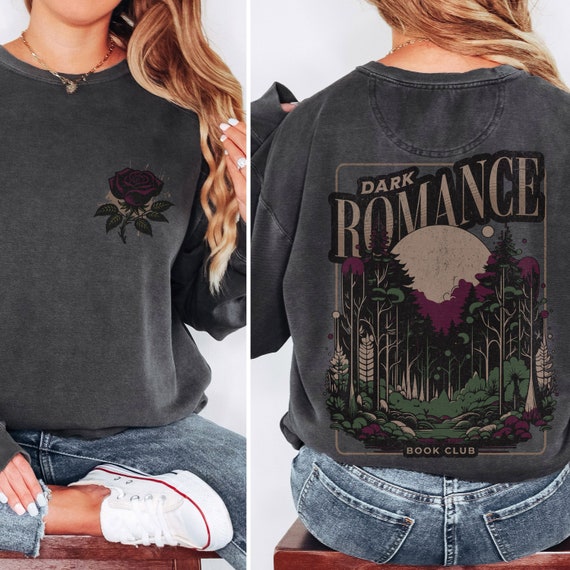 Dark Romance Shirt, Bookish Sweatshirt, Dark Romance Book Club, Book Club Shirt, Gift for Reader, Enemies to Lovers Trope, Comfort Colors®