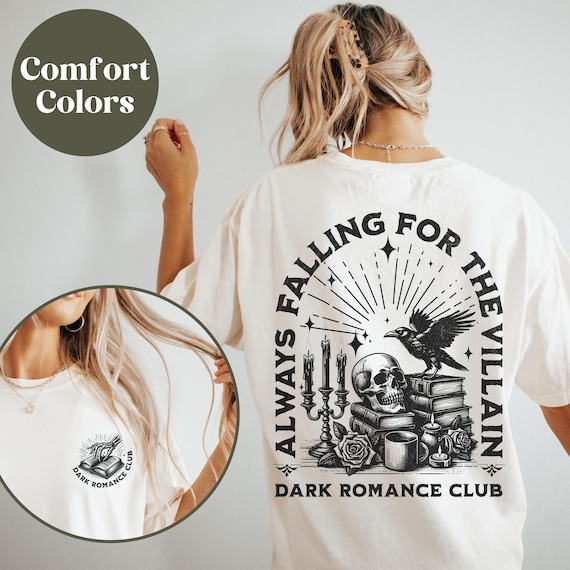 Bookish Shirt, Villain Shirt, Spicy Book Gift, Gift for Book Lover, Funny Smut Romantasy Book Lover Shirt, Comfort Colors, Dark Romance Club