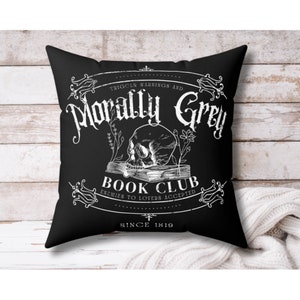 Morally Grey Book Club Pillow, Gift for Book Lovers, Gift for Readers Bookish Booktok, Smut Pillow and Cover, Dark Romance Enemies to Lovers