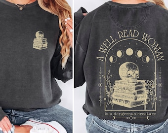A Well Read Woman Shirt, Bookish Merch Sweatshirt, Comfort Colors® Book Club, Dangerous Creature Sweater, Booktok Stuff, Gift for Reader