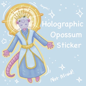 Be Not Afraid Opossum Sticker