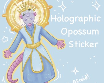Be Not Afraid Opossum Sticker