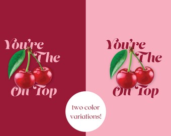You're the Cherry on Top Print | Trendy Retro Cherry Print