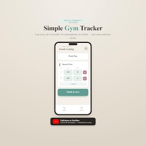 Könnte beinhalten: Ein Smartphone mit der Benutzeroberfläche einer digitalen Workout-Tracker-App und dem Text Simple Gym Tracker. Der Bildschirm zeigt ein Push Day-Protokoll mit Sätzen, Gewichten und Wiederholungen sowie eine Finish and save-Taste und einen YouTube-Link.