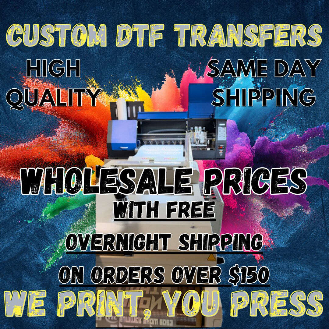 DTF Transfers, DTF Prints, Custom Dtf Transfers Ready for Press,full
