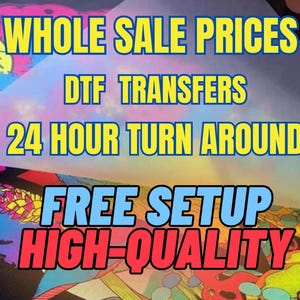 Custom DTF transfers, DTF gang sheet, Image transfers, Heat press transfers,Dtf prints,Professional grade,Ready to Press DTF,Wholesale Price