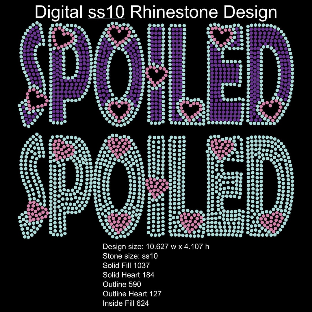 SPOILED Digital Rhinestone Template - Ss10 Hotfix Rhinestones - Svg ...