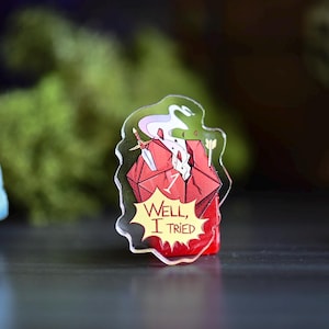 Critical Fail Acrylic Pin – DnD Nat 1 Humor