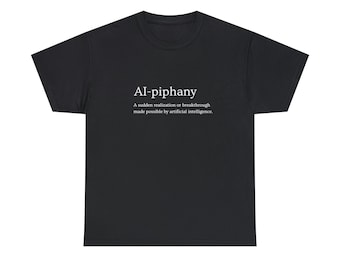 AI-piphany Tee Unisex Cotton Tee
