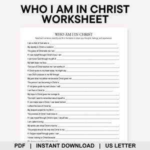 May include: A white printable worksheet titled Who I Am In Christ with black text. The document features a series of fill-in-the-blank sentences designed for personal reflection, including prompts about identity, faith, grace, and purpose in life.