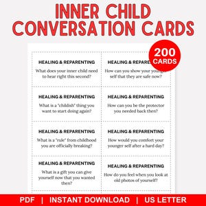 May include: A white card set with the text "INNER CHILD CONVERSATION CARDS" in red. The cards feature questions about healing and reparenting, with a red circle indicating 200 cards. The bottom of the image includes "PDF | INSTANT DOWNLOAD | US LETTER."