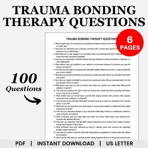 May include: A digital download titled "Trauma Bonding Therapy Questions" with 100 questions. The image includes a list of questions, a red circle with "6 PAGES", and the text "PDF | INSTANT DOWNLOAD | US LETTER".