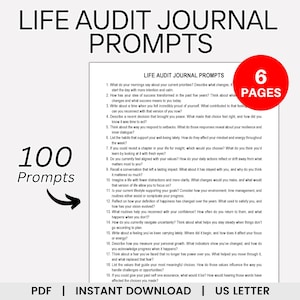 May include: A digital download product titled "Life Audit Journal Prompts" with 100 prompts and 6 pages. The product is available in PDF format and US Letter size. The text is in black font on a white background.