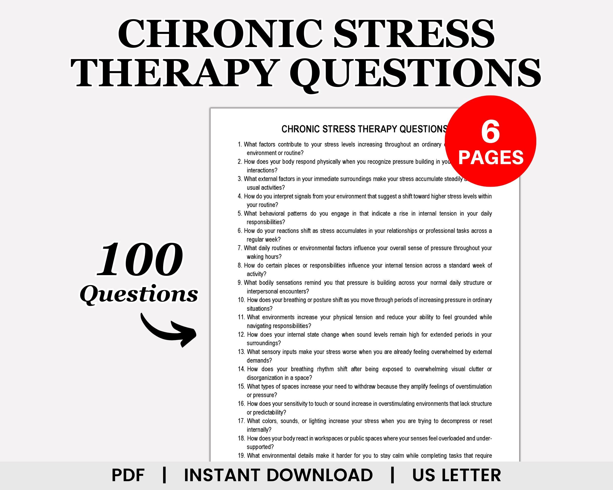 Chronic Stress Therapy Questions, Stress Questions, Emotional Stress, Work Stress, Environmental Stress, Anxiety Therapy, Depression Therapy