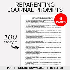 May include: A digital download titled "Reparenting Journal Prompts" with 100 prompts. The image includes a list of prompts, a red circle with the text "6 Pages", and the text "PDF | INSTANT DOWNLOAD | US LETTER".