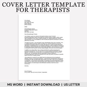 May include: A cover letter template for therapists. The template includes a sample cover letter with instructions for filling in personal information.
