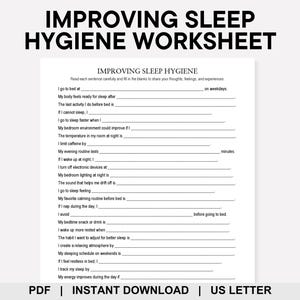 Könnte beinhalten: Ein ausdruckbares Arbeitsblatt mit dem Titel "IMPROVING SLEEP HYGIENE WORKSHEET" mit Lückentextfragen zu Schlafgewohnheiten. Der Text ist schwarz auf weißem Hintergrund. Das Arbeitsblatt soll helfen, die Schlafqualität zu verbessern. Der untere Teil der Seite enthält den Text "PDF | SOFORTIGER DOWNLOAD | US LETTER".