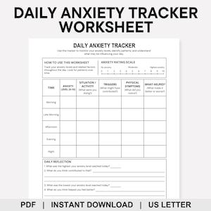 May include: A Daily Anxiety Tracker Worksheet, with the title "DAILY ANXIETY TRACKER WORKSHEET" in bold black letters. The worksheet includes sections for tracking anxiety levels, triggers, and physical symptoms. Available as a PDF and US Letter size.