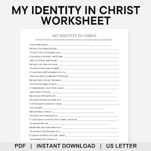 May include: A printable worksheet titled "MY IDENTITY IN CHRIST WORKSHEET" with fill-in-the-blank prompts about faith and trust. The document is in black text on a white background, with the words "PDF | INSTANT DOWNLOAD | US LETTER" at the bottom.