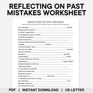 May include: A white worksheet titled "Reflecting on Past Mistakes Worksheet" with fill-in-the-blank prompts. The text includes phrases like "My biggest regret" and "I wish I had." The worksheet is available as a PDF and instant download.