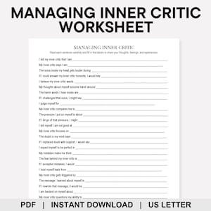 May include: A white worksheet titled "MANAGING INNER CRITIC WORKSHEET" with fill-in-the-blank prompts. The worksheet is designed to help individuals explore and manage their inner critic. The text includes "PDF | INSTANT DOWNLOAD | US LETTER".