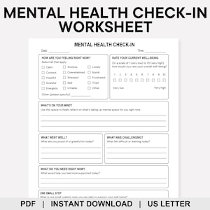 May include: A black and white mental health check-in worksheet with the title "MENTAL HEALTH CHECK-IN WORKSHEET". The worksheet includes sections for feelings, well-being rating, thoughts, challenges, and needs. The text "PDF | INSTANT DOWNLOAD | US LETTER" is at the bottom.