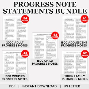 May include: A digital download bundle of progress note statements for therapists. The bundle includes 2000 adult, 1800 child, 1800 couples, 1800 adolescent, and 2000+ family progress notes. Each set is available in PDF format and includes 44 to 54 pages.
