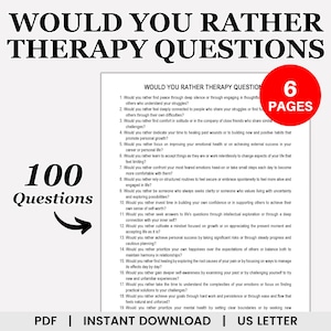 May include: A black and white printable PDF document with the title "Would You Rather Therapy Questions" and the text "100 Questions" and "6 Pages". The document contains a list of 19 "Would You Rather" questions for therapy.