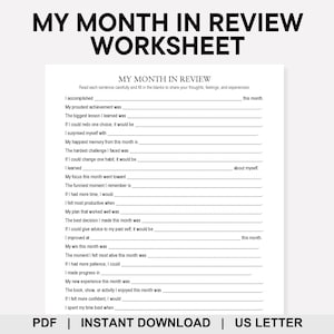 May include: A white worksheet titled "MY MONTH IN REVIEW WORKSHEET" with fill-in-the-blank prompts to reflect on the month. The worksheet includes sections for accomplishments, lessons learned, and memories. Text at the bottom reads "PDF | INSTANT DOWNLOAD | US LETTER".