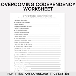 May include: A white worksheet titled OVERCOMING CODEPENDENCY with a series of fill-in-the-blank prompts. The text includes statements like I can honor my needs today by and My boundary can protect my peace by. The document is labeled US LETTER.