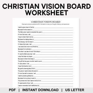 May include: A white Christian Vision Board Worksheet with lined spaces for reflection. The worksheet includes prompts to encourage spiritual growth and gratitude. Text at the top reads "CHRISTIAN VISION BOARD WORKSHEET". The bottom of the page includes the text "PDF | INSTANT DOWNLOAD | US LETTER".