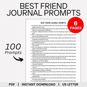 May include: A journal with prompts for best friends, featuring 100 prompts across 6 pages. The text is in black font on a white background, with a red circle indicating the number of pages. The journal is available as a PDF and instant download.