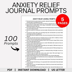 May include: A printable PDF document with 100 anxiety relief journal prompts. The document is titled "Anxiety Relief Journal Prompts" and has a red box with the text "5 Pages" in the top right corner. The document is designed to help people manage anxiety and stress.