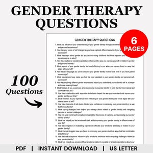 May include: A printable PDF document with the title "Gender Therapy Questions" and a subtitle "100 Questions". The document is 6 pages long and includes a list of questions related to gender identity and personal experiences.