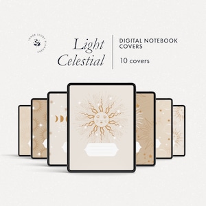 May include: Ten digital notebook covers featuring celestial designs in gold and beige. The covers feature a sun, moon, and stars. The text "Light Celestial" and "Digital Notebook Covers" is displayed on the image.