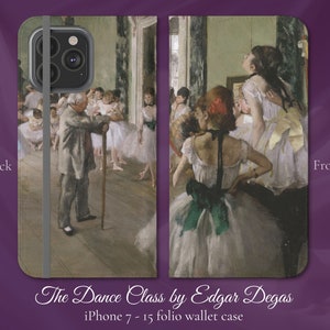 La clase de baile de Edgar Degas Impresionista Bellas Artes, iPhone Flip Folio Wallet Case, iPhone 7,8,X,11,12,SE,13,14,15, Ballet Lover Gift