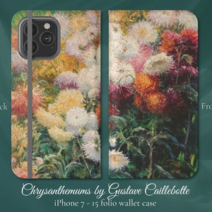 カイユボットによる菊の印象派アート、iPhone フリップ フォリオ ウォレット ケース、iPhone 7、8、X、11、12、SE、13、14、15、花の庭園愛好家へのギフト
