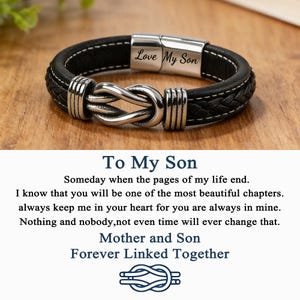 May include: Black leather bracelet with a braided design and a silver-colored knot. The bracelet has the words "Love My Son" engraved on the clasp. The text "To My Son" and a message are below the bracelet.
