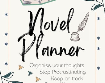 May include: A white background with a black and white illustration of an open book, a quill pen and inkwell, and the text "Novel Planner". The text below the title reads "Organise your thoughts, Stop Procrastinating, Keep on track, Write!" and "@LunyxDesigns". The background is decorated with blue and white stars and green leafy branches.