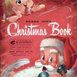 May include: A vintage Sears Christmas catalog cover from 1954 featuring a red-suited Santa Claus and a little girl on the phone. The text reads "Sears 1954 Christmas Book" and "Shop the easy modern way by telephone".