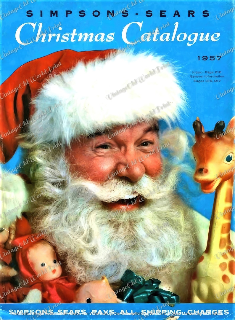 May include: A vintage 1957 Simpsons Sears Christmas Catalogue cover featuring a smiling Santa Claus with a white beard and red hat, holding a doll and a giraffe toy. The background is blue with the text "Simpsons Sears Christmas Catalogue 1957".