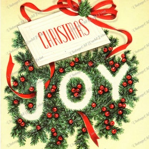 May include: A vintage Christmas card with a red ribbon and a sign that says "CHRISTMAS". The word "JOY" is spelled out in green evergreen branches with red berries.