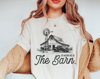 I'd Rather Be At The Barn, Country Girl Shirt, Gift for Horse Owner, Horse Trainer Gift Country Farm Girl Shirt Horse Rescue Retro Barn Girl