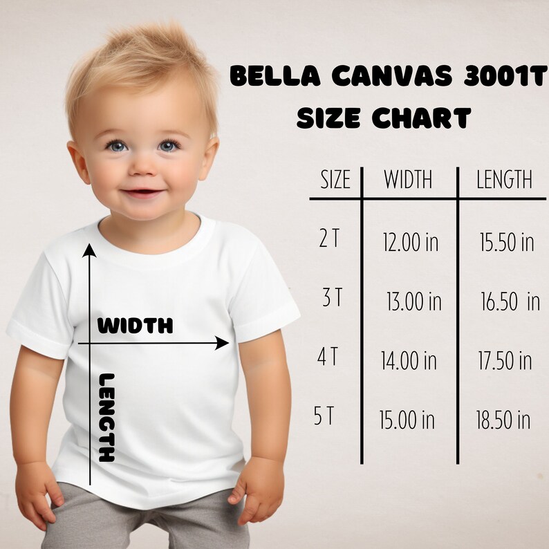 May include: Bella Canvas 3001T size chart for toddler t-shirts. The chart shows the width and length measurements in inches for sizes 2T, 3T, 4T, and 5T.