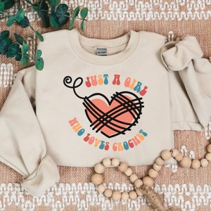 Just a Girl Who Loves Crochet Sweatshirt, Crochet Lover Sweatshirt, Funny Crochet Shirt, Groovy Crochet Gift, Yarn Lover Gift Crewneck