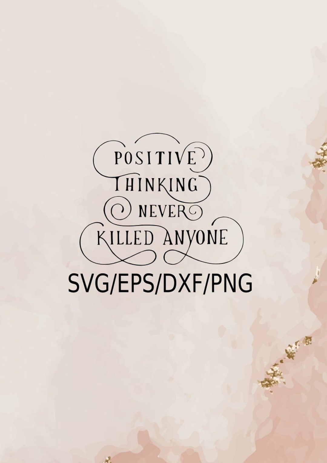 Positive Thinking SVG Think Positive SVG Motivational Quotes - Etsy