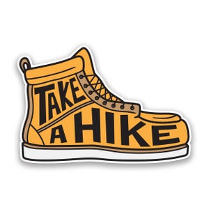 Take A Hike Boot Sticker: Vinyl Decal for Laptops and Water Bottles (Removable)