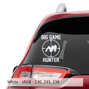 Funny Big Game Hunter Vinyl Decal | Bar Humor Sticker for Truck, Cooler, Laptop | Gag Gift for Party Guys & Bachelor Nights