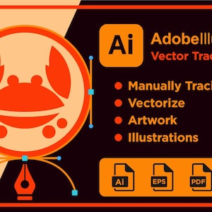 May include: An orange and black graphic promoting Adobe Illustrator vector tracing services. The design includes a crab icon, the "Ai" logo, and text listing services like "Manually Tracing" and file types like "PDF" and "SVG".